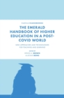 Image for The Emerald handbook of higher education in a post-Covid world  : new approaches and technologies for teaching and learning
