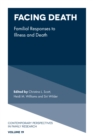 Image for Facing death  : familial responses to illness and death
