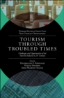 Image for Tourism Through Troubled Times