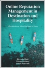 Image for Online Reputation Management in Destination and Hospitality: What We Know, What We Need to Know