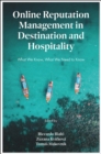 Image for Online reputation management in destination and hospitality  : what we know, what we need to know