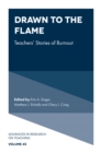Image for Drawn to the flame  : teachers&#39; stories of burnout