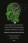 Image for Higher education for the sustainable development goals  : bridging the Global North and South