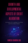 Image for Growth and developmental aspects of credit allocation  : an inquiry for leading countries and the Indian states