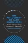 Image for The Philosophy of Tacit Knowledge