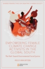 Image for Empowering female climate change activists in the Global South  : the path toward environmental social justice