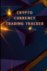 Image for Crypto Currency Trading Tracker