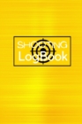 Image for Shooting Logbook : Keep Record Date, Time, Location, Firearm, Scope Type, Ammunition, Distance, Powder, Primer, Brass, Diagram Pages Shooting Journal