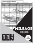 Image for Mileage Log Book for Taxes : Record Daily Vehicle Readings And Expenses, Auto Mileage Tracker To Record And Track Your Daily Mileage Mileage Odometer For Small Business And Personal Use