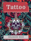 Image for Tattoo Coloring Book : Amazing Tattoo Designs Such As Sugar Skulls, Hearts, Girls, Roses and More!