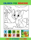 Image for Colorea Por numeros : Lindas paginas para colorear de animales y aprender los numeros facilmente