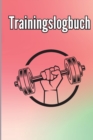 Image for Trainingsbuch : Fitness Logbuch fur Manner und Frauen. UEbungsheft und Gymnastikbuch fur das Personal Training