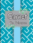 Image for Carnet de Presence : Registre des presences quotidiennes(Registre des presences simple)