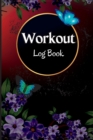 Image for Workout Log Book : Workout and Fitness Record Tracker for Men and Women Exercise Notebook and Gym Journal for Personal Training