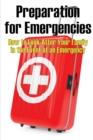 Image for Preparation for Emergencies : How to Look After Your Family in the Event of an Emergency