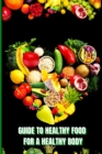 Image for Healthy Food for a Heathy Body