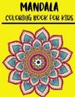 Image for Mandala Coloring Book for Kids : Easy and Large Designs