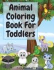 Image for Animal Coloring Book For Toddlers : Beautiful Coloring Book For Kids With Sea Creatures, Farm Animals, Birds and More Animal Coloring Pages For Children, Toddlers Ages 2-5