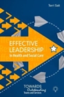 Image for Effective Leadership in Health and Social Care