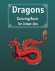Image for Dragons Coloring Book For Grown-Ups