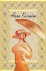 Image for Anna Karenina: by Leo Tolstoy, New Edition!