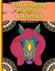 Image for 50 Amazing Mandala &amp; Animals