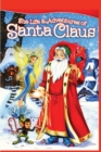 Image for The Life and Adventures of Santa Claus : Christmas Classic Story: Christmas Classic