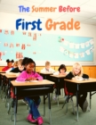 Image for The Summer Before First Grade