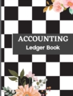 Image for Accounting Ledger Book : Ledger Books for Bookkeeping Income and Expense Tracker Log Book Income &amp; Expense Account Recorder for Small Business or Personal Use