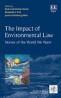 Image for The impact of environmental law  : stories of the world we want