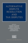 Image for Alternative Dispute Resolution and Tax Disputes