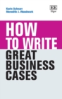 Image for How to Write Great Business Cases