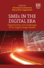 Image for SMEs in the digital era  : opportunities and challenges of the digital single market