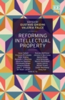 Image for Reforming Intellectual Property