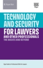 Image for Technology and Security for Lawyers and Other Professionals : The Basics and Beyond