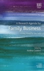Image for A research agenda for family business  : a way ahead for the field