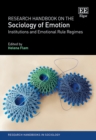 Image for Research handbook on the sociology of emotion  : institutions and emotional rule regimes