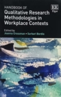 Image for Handbook of Qualitative Research Methodologies in Workplace Contexts