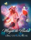 Image for Magia De Hadas : Libro para Colorear de Fantasia