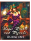 Image for Magic Witches and Wizards Coloring Book