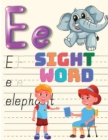 Image for Trace, and then Write the Sight Word, Activity Book for Kindergarten Kids, Toddlers and Preschoolers!