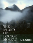 Image for The Island of Doctor Moreau : One of the Wells&#39;s Best Fiction