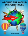 Image for Around the World in Eighty Days : Amazingly Awesome and Complex Characters oj Jules Verne&#39;s World