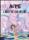 Image for Libro Para Colorear de Anime : Simpaticos personajes de anime para colorear para todas las edades