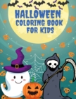 Image for Halloween Coloring Book for Kid : Collection of Fun, Original &amp; Unique Halloween Coloring Pages For Children!