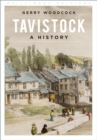 Image for Tavistock: A History