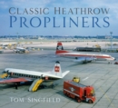 Image for Classic Heathrow propliners