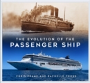 Image for The Evolution of the Passenger Ship