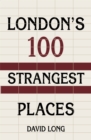 Image for London&#39;s 100 strangest places