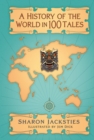 Image for A History of the World in 100 Tales